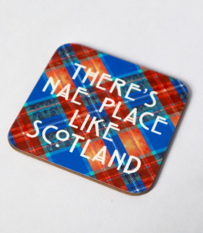 AFF YER ROCKET THERES NAE PLACE LIKE SCOTLAND SCOTTISH COASTER